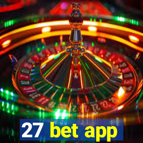 27 bet app